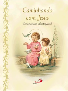 Caminhando com Jesus: Devocionário infantojuvenil
