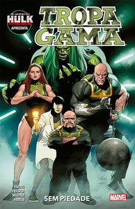 Imortal hulk apresenta: tropa gama
