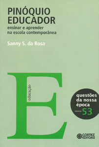 Pinóquio educador: ensinar e aprender na escola contemporânea