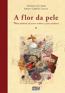A flor da pele: uma história de amor urbano e pós-moderno