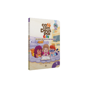 Café com Deus Pai Kids 6° Edição - Volume 4: Um amor que enche meu coração
