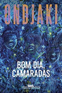 Bom dia, camaradas (Nova edição)