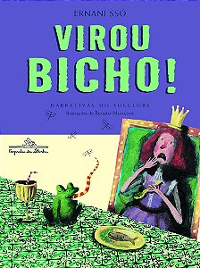 Virou bicho!