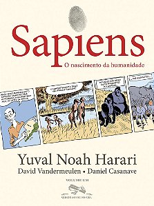 Sapiens (Edição em quadrinhos): O nascimento da humanidade