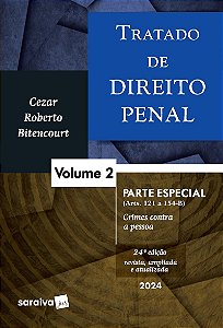 Tratado de Direito Penal - Parte Especial Vol.2 - 24ª Edição 2024