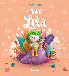 O plano de Lila - 1ª edição 2024