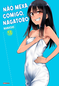 Não mexa comigo, Nagatoro 13