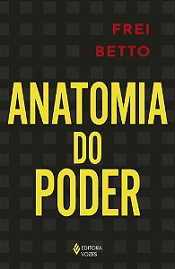 Anatomia do poder
