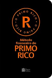 Método financeiro do Primo Rico – Um guia prático de gestão financeira pessoal de Thiago Nigro, autor de "O homem que comprou o tempo"