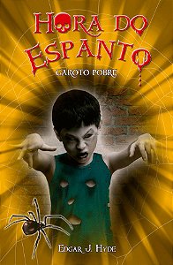 Hora do espanto - O garoto pobre