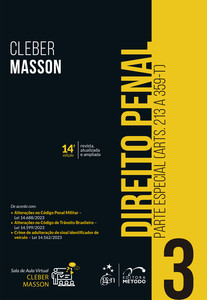 Direito Penal - Parte Especial - (Arts. 213 a 359-T) - Vol. 3