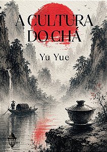 A cultura do chá