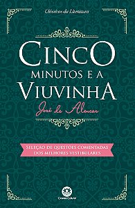 Cinco minutos e a viuvinha: Com questões comentadas de vestibular