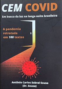 CEM COVID: EM BUSCA DA LUZ NA LONGA NOITE BRASILEIRA
