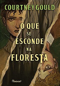 O que se esconde na floresta