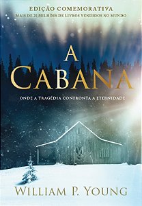 A cabana - Edição comemorativa
