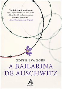 A bailarina de Auschwitz