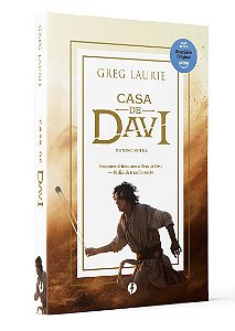 Casa de Davi: Encontros diários com o Deus de Davi — 30 dias de transformação