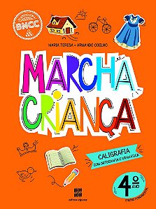 Marcha Criança Caligrafia 4º ano