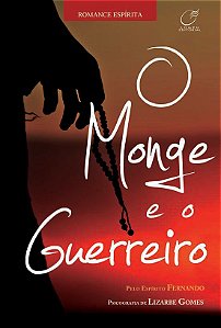 O monge e o guerreiro