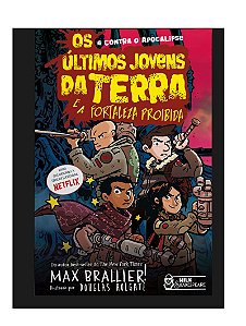 Os últimos jovens da Terra e a fortaleza proibida Vol. 12