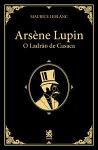 Arsène Lupin, O Ladrão de Casaca