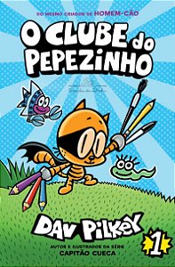 O Clube do Pepezinho – Vol. 1