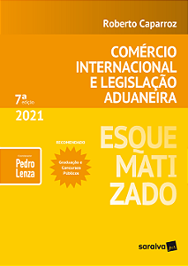 Esquematizado - Comércio Internacional e Legislação Aduaneira