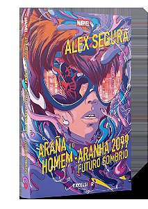Araña e o Homem-Aranha 2099: Futuro sombrio