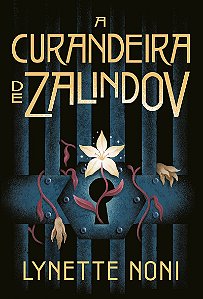 A curandeira de Zalindov: Volume 1
