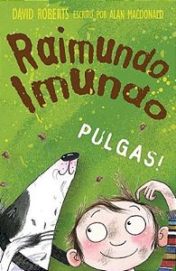 Raimundo imundo: pulgas!