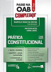 Passe na OAB 2ª Fase - Completaço - Prática Constitucional - 9ª Edição 2025
