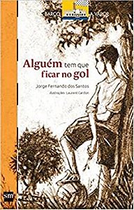Alguém Tem Que Ficar no Gol