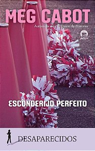 Esconderijo perfeito (Vol. 3 Desaparecidos)