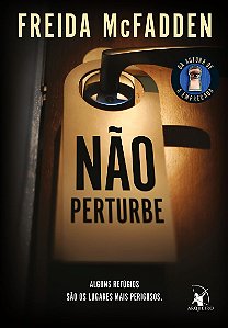 Não perturbe – Para fãs de A empregada