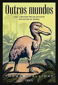 Outros mundos: Uma jornada pelos mundos extintos da Terra