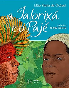 A Ialorixá e o pajé