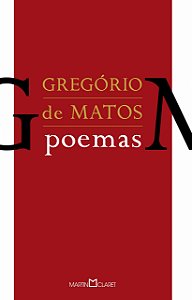 Gregório de Matos: Poemas
