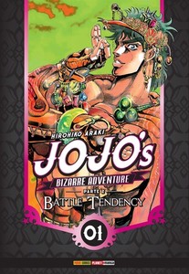 Jojo''s bizarre adventure - parte 2: battle tendency vol. 1