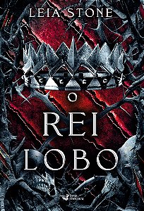 O rei Lobo: Os reis de Avalier – Volume 4