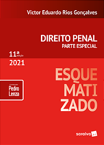 Direito Penal Esquematizado - 11ª Edição 2021: Parte Especial