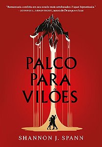 Palco para vilões – Uma romantasia sombria