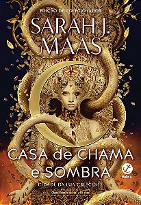 Cidade da Lua Crescente: Casa de chama e sombra (Vol. 3)
