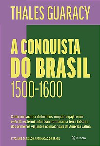 A conquista do Brasil: 2ª edição