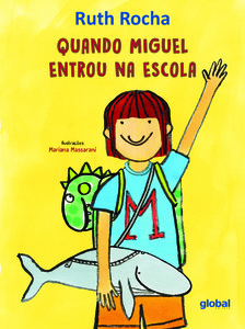 Quando Miguel entrou na escola