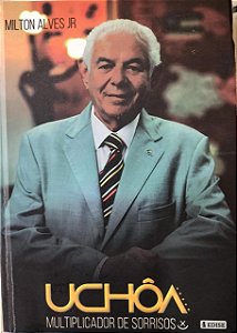 Uchôa Multiplicador de Sorrisos