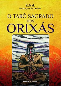O tarô sagrado dos orixás - caixa com livro + 77 cartas