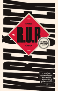 R.U.R: Os Robôs Universais de Rossum
