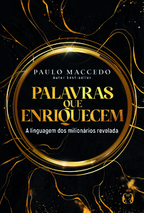 Palavras que Enriquecem: A linguagem dos milionários revelada.