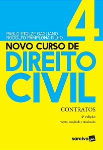 Novo Curso de Direito Civil - Contratos - Volume 4 - 4ª Edição 2021